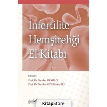 İnfertilite Hemşireliği El Kitabı - Nobel Tıp Kitabevi