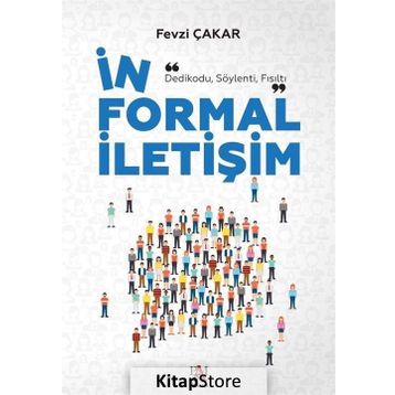 İnformal İletişim - Fevzi Çakar