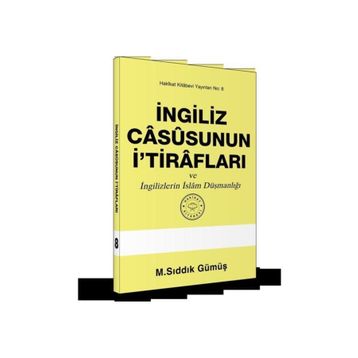İngiliz Casusunun İtirafları - M. Sıddık Gümüş