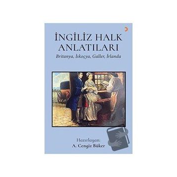 İngiliz Halk Anlatıları - A. Cengiz Büker