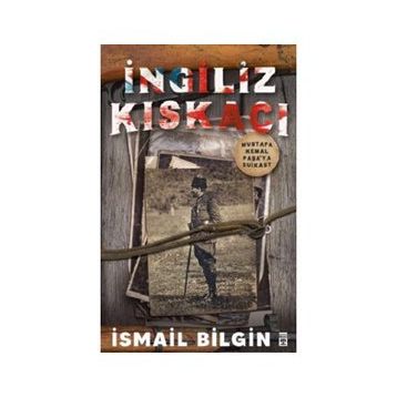 İngiliz Kıskacı - İsmail Bilgin