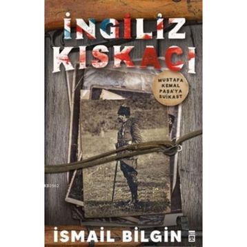 İngiliz Kıskacı - İsmail Bilgin