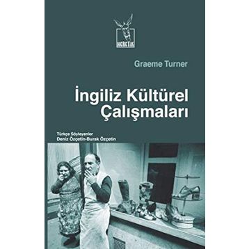 İngiliz Kültürel Çalışmaları - Graeme Turner