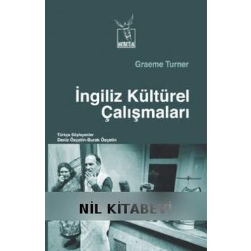 İngiliz Kültürel Çalışmaları - Graeme Turner