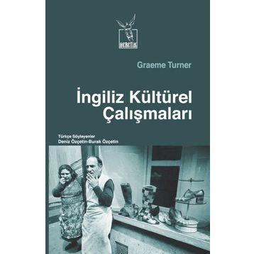 İngiliz Kültürel Çalışmaları - Graeme Turner