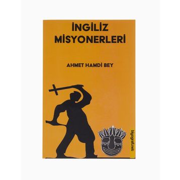 İngiliz Misyonerleri - Ahmet Hamdi Bey