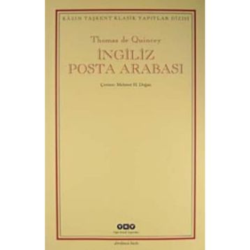 İNGİLİZ POSTA ARABASI - THOMAS DE QUINCEY