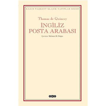 İNGİLİZ POSTA ARABASI - THOMAS DE QUINCEY