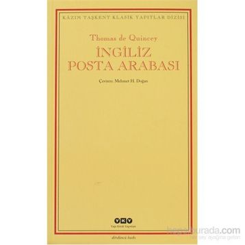İNGİLİZ POSTA ARABASI - THOMAS DE QUINCEY
