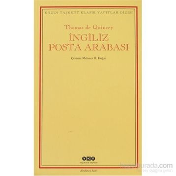İNGİLİZ POSTA ARABASI - THOMAS DE QUINCEY