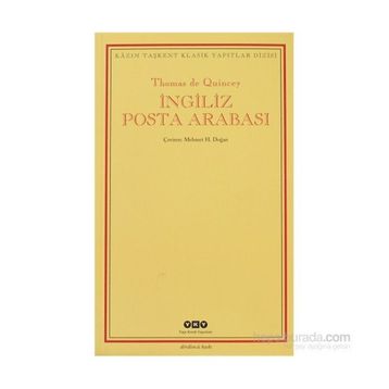 İNGİLİZ POSTA ARABASI - THOMAS DE QUINCEY