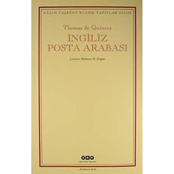 İNGİLİZ POSTA ARABASI - THOMAS DE QUINCEY