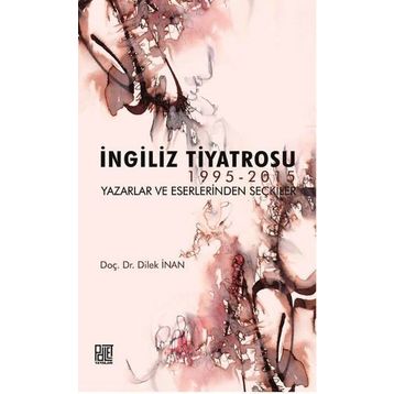 İngiliz Tiyatrosu - Dilek İnan