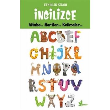 İngilizce Alfabe - Harfler - Kelimeler - Etkinlik Kitabı - Kolektif - Çınar Yayınları