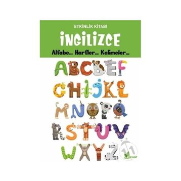 İngilizce Alfabe - Harfler - Kelimeler - Etkinlik Kitabı - Kolektif - Çınar Yayınları