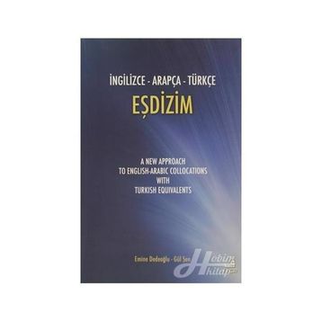 İNGİLİZCE - ARAPÇA - TÜRKÇE EŞDİZİM - EMINE DEDEOĞLU; GÜL ŞEN