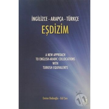 İNGİLİZCE - ARAPÇA - TÜRKÇE EŞDİZİM - EMINE DEDEOĞLU; GÜL ŞEN