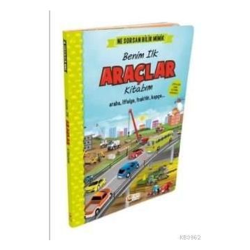 İngilizce Destekli İlk Büyük Araçlar Kitabım - kollektif