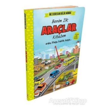İngilizce Destekli İlk Büyük Araçlar Kitabım - kollektif