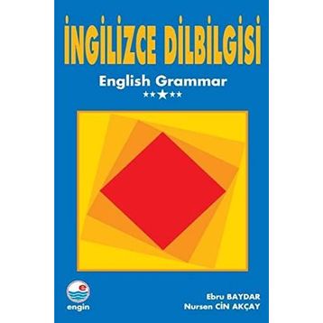 İNGİLİZCE DILBILGISI - EBRU BAYDAR NURSEN CIN AKÇAY