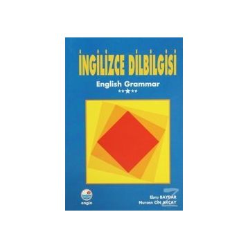 İNGİLİZCE DILBILGISI - EBRU BAYDAR NURSEN CIN AKÇAY
