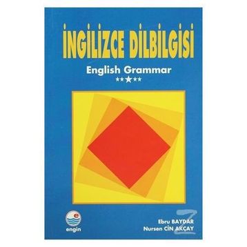 İNGİLİZCE DILBILGISI - EBRU BAYDAR NURSEN CIN AKÇAY