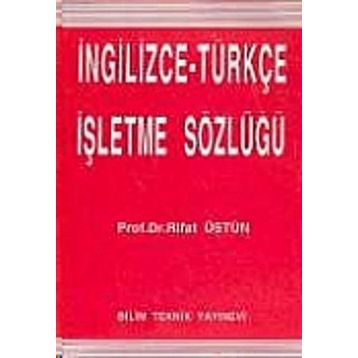İngilizce - Türkçe İşletme Sözlüğü - Rıfat Üstün