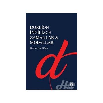 İngilizce Zamanlar & Modallar: Orta ve İleri Seviye - Kolektif