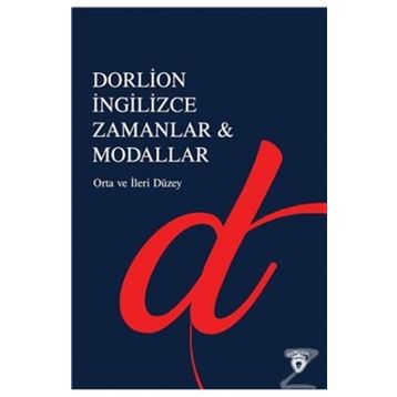 İngilizce Zamanlar & Modallar: Orta ve İleri Seviye - Kolektif