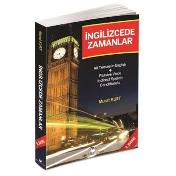 İNGİLİZCE'DE ZAMANLAR - MURAT KURT