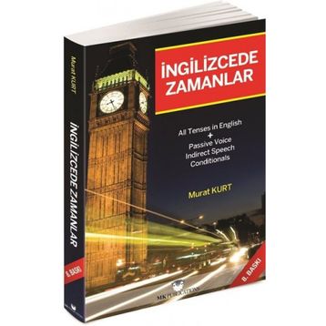 İNGİLİZCE'DE ZAMANLAR - MURAT KURT