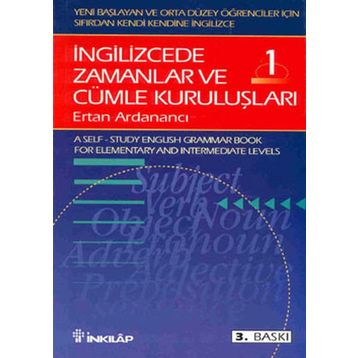 İngilizcede Zamanlar Ve Cümle Kuruluşları Cilt 1 - Ertan Ardanancı