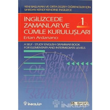 İngilizcede Zamanlar Ve Cümle Kuruluşları Cilt 1 - Ertan Ardanancı