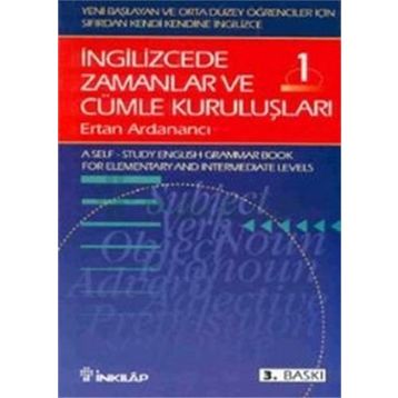 İngilizcede Zamanlar Ve Cümle Kuruluşları Cilt 1 - Ertan Ardanancı