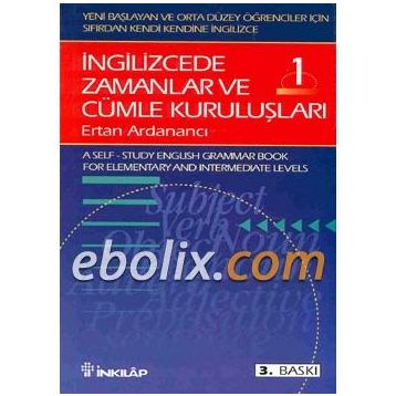İngilizcede Zamanlar Ve Cümle Kuruluşları Cilt 1 - Ertan Ardanancı