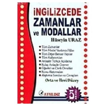 İNGİLİZCEDE ZAMANLAR VE MODALLAR - HÜSEYİN URAZ