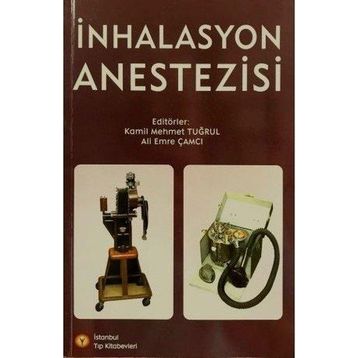 İnhalasyon Anestezisi - İstanbul Tıp Kitabevi