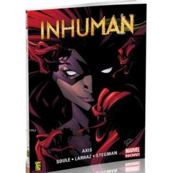 Inhuman - Axis - Charles Soule