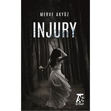 Injury - Merve Akyüz