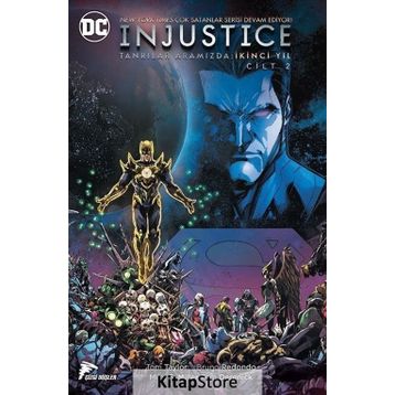 Injustice Cilt 2 Tanrılar Aramızda - İkinci Yıl - Tom Taylor Marguerite Bennett