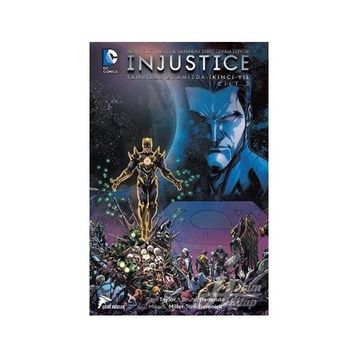 Injustice Cilt 2 Tanrılar Aramızda - İkinci Yıl - Tom Taylor Marguerite Bennett