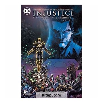Injustice Cilt 2 Tanrılar Aramızda - İkinci Yıl - Tom Taylor Marguerite Bennett