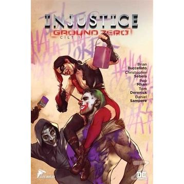Injustice Ground Zero Cilt 1 - Brian Buccellato