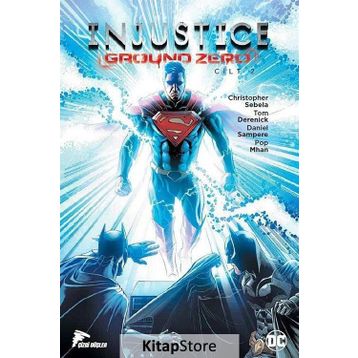 Injustice Ground Zero Cilt 2 - Christopher Sebela