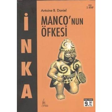 İNKA 2 - MONCO'NUN ÖFKESI (CEP BOY) - ANTOINE B. DANIEL