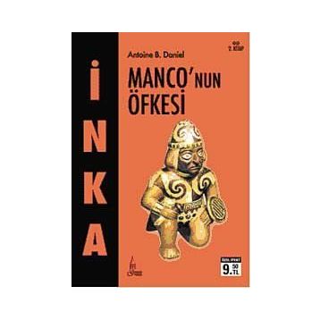 İNKA 2 - MONCO'NUN ÖFKESI (CEP BOY) - ANTOINE B. DANIEL
