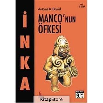 İNKA 2 - MONCO'NUN ÖFKESI (CEP BOY) - ANTOINE B. DANIEL