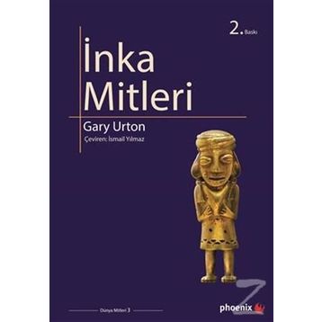 İNKA MITLERI - GARY URTON