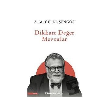 İnkılap Kitabevi A. M. Celal Şengör Dikkate Değer Mevzular