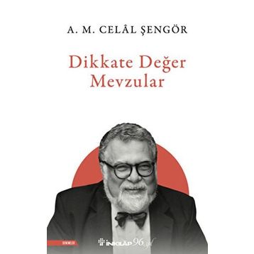 İnkılap Kitabevi A. M. Celal Şengör Dikkate Değer Mevzular